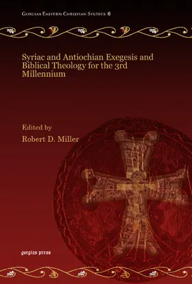 Miller |  Syriac and Antiochian Exegesis and Biblical Theology for the 3rd Millennium | eBook | Sack Fachmedien