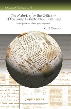 Gwilliam |  The Materials for the Criticism of the Syriac Peshitto New Testament With Specimens of the Syriac Massorah | eBook | Sack Fachmedien