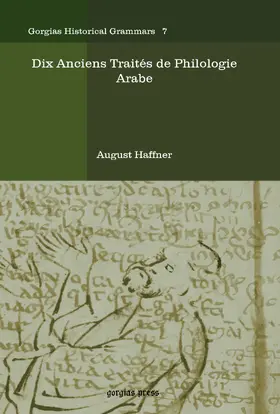 Haffner |  Dix Anciens Traités de Philologie Arabe | eBook | Sack Fachmedien