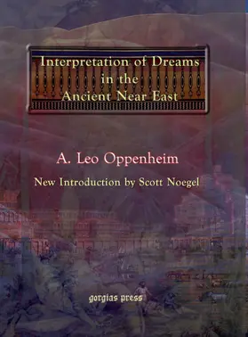 Oppenheim |  The Interpretation of Dreams in the Ancient Near East | eBook | Sack Fachmedien