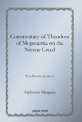 Mingana |  Commentary of Theodore of Mopsuestia on the Nicene Creed | eBook | Sack Fachmedien