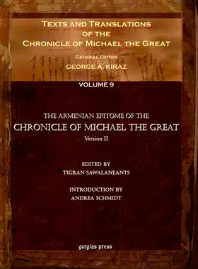 Kiraz / Sawalaneants |  Texts and Translations of the Chronicle of Michael the Great (9 of 11 volumes) | eBook | Sack Fachmedien
