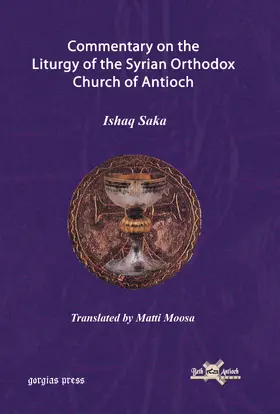 Saka |  Commentary on the Liturgy of the Syrian Orthodox Church of Antioch | eBook | Sack Fachmedien