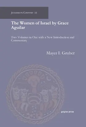 Gruber |  The Women of Israel by Grace Aguilar | eBook | Sack Fachmedien