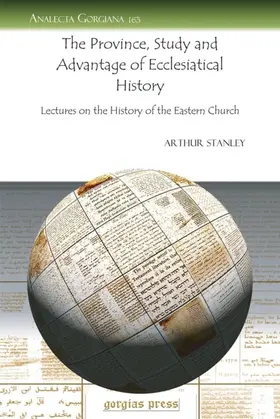 Stanley | The Province, Study and Advantage of Ecclesiatical History | E-Book | www.sack.de