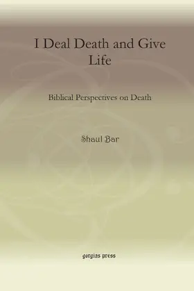Bar |  I Deal Death and Give Life | eBook | Sack Fachmedien