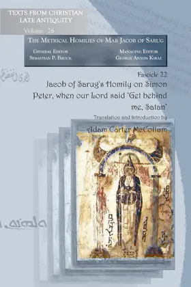 Jacob of Sarug’s Homily on Simon Peter, when our Lord said ‘Get behind me, Satan’ | eBook | Sack Fachmedien