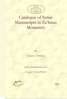 Dolabani / Ibrahim |  Catalogue of Syriac Manuscripts in Za‘faran Monastery | eBook | Sack Fachmedien