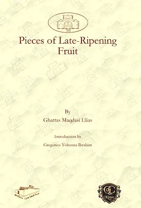 Elias |  Pieces of Late-Ripening Fruit | eBook | Sack Fachmedien
