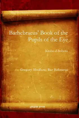 Hebraeus |  Barhebraeus' Book of the Pupils of the Eye | eBook | Sack Fachmedien
