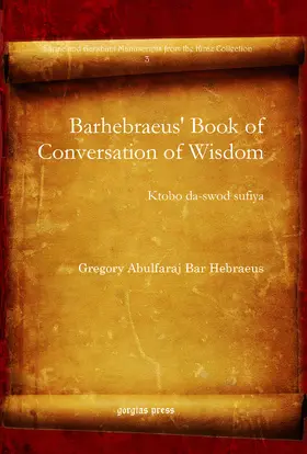 Hebraeus |  Barhebraeus' Book of Conversation of Wisdom | eBook | Sack Fachmedien