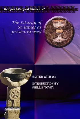 Tovey |  The Liturgy of St James as presently used | eBook | Sack Fachmedien