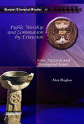 Hughes |  Public Worship and Communion by Extension | eBook | Sack Fachmedien