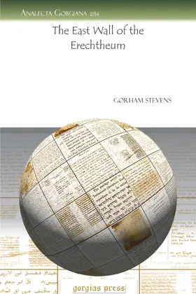 Stevens |  The East Wall of the Erechtheum | eBook | Sack Fachmedien