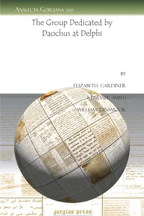 Gardiner / Smith / Dinsmoor |  The Group Dedicated by Daochus at Delphi | eBook | Sack Fachmedien