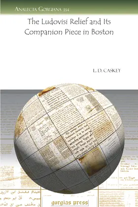 Caskey |  The Ludovisi Relief and Its Companion Piece in Boston | eBook | Sack Fachmedien