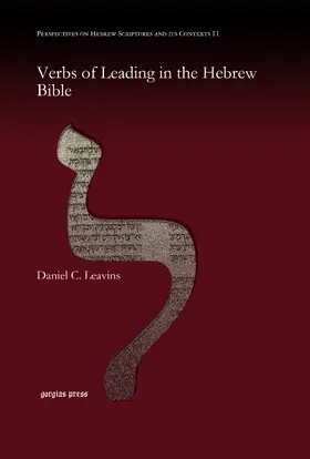 Leavins |  Verbs of Leading in the Hebrew Bible | eBook | Sack Fachmedien