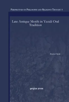 Spät |  Late Antique Motifs in Yezidi Oral Tradition | eBook | Sack Fachmedien