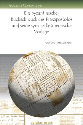 Baumstark |  Ein byzantinischer Buchschmuck des Praxapostolos und seine syro-palästinensische Vorlage | eBook | Sack Fachmedien