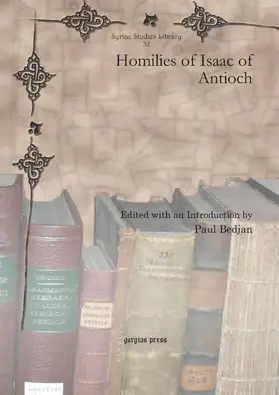 Bedjan |  Homilies of Isaac of Antioch | eBook | Sack Fachmedien