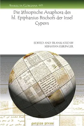 Euringer |  Die äthiopische Anaphora des hl. Epiphanius Bischofs der Insel Cypern | eBook | Sack Fachmedien