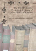  The Third Part of the Ecclesiastical History of John, Bishop of Ephesus | eBook | Sack Fachmedien