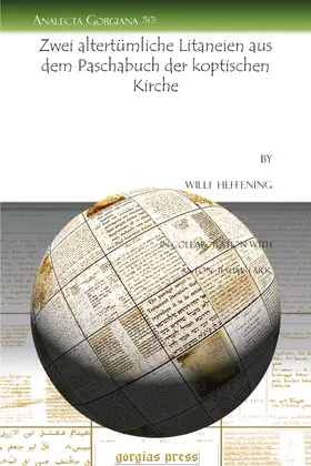 Heffening |  Zwei altertümliche Litaneien aus dem Paschabuch der koptischen Kirche | eBook | Sack Fachmedien