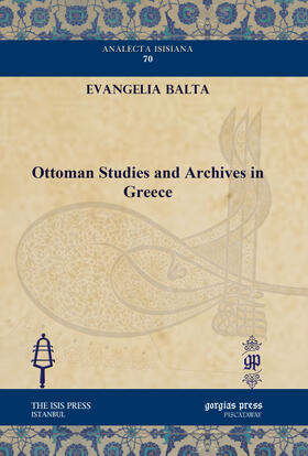 Balta |  Ottoman Studies and Archives in Greece | eBook | Sack Fachmedien