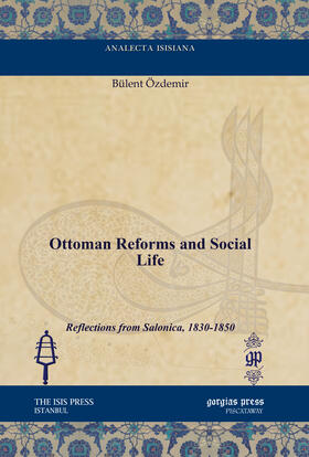 Özdemir |  Ottoman Reforms and Social Life | eBook | Sack Fachmedien