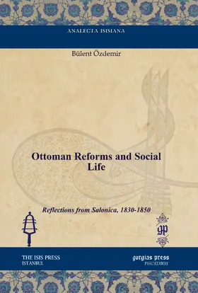 Özdemir |  Ottoman Reforms and Social Life | eBook | Sack Fachmedien