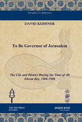 Kushner |  To Be Governor of Jerusalem | eBook | Sack Fachmedien