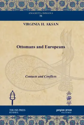 Aksan |  Ottomans and Europeans | eBook | Sack Fachmedien