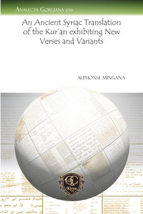 Mingana | An Ancient Syriac Translation of the Kur’an exhibiting New Verses and Variants | E-Book | sack.de
