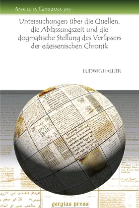 Hallier |  Untersuchungen über die Quellen, die Abfassungszeit und die dogmatische Stellung des Verfassers der edessenischen Chronik | eBook | Sack Fachmedien