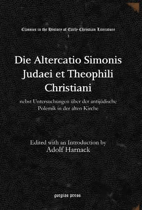 Harnack |  Die Altercatio Simonis Judaei et Theophili Christiani | eBook | Sack Fachmedien
