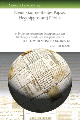Boor |  Neue Fragmente des Papias, Hegesippus und Pierius | eBook | Sack Fachmedien