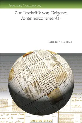 Koetschau |  Zur Textkritik von Origenes Johannescommentar | eBook | Sack Fachmedien