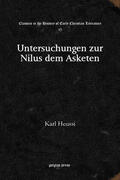 Heussi |  Untersuchungen zur Nilus dem Asketen | eBook | Sack Fachmedien
