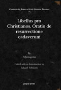 Athenagoras / Schwartz |  Libellus pro Christianos. Oratio de resurrectione cadaverum | eBook | Sack Fachmedien