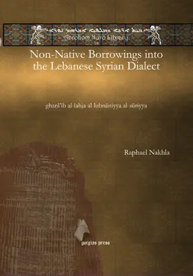 Nakhla |  Non-Native Borrowings into the Lebanese Syrian Dialect | eBook | Sack Fachmedien