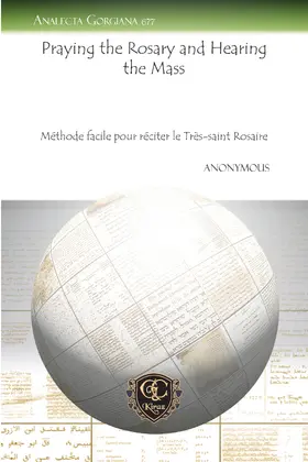 Anonymous |  Praying the Rosary and Hearing the Mass | eBook | Sack Fachmedien