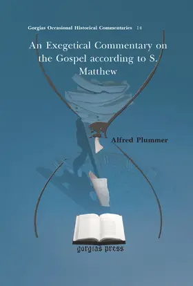 Plummer |  An Exegetical Commentary on the Gospel according to S. Matthew | eBook | Sack Fachmedien