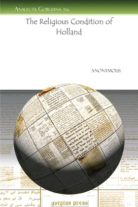 Anonymous |  The Religious Condition of Holland | eBook | Sack Fachmedien