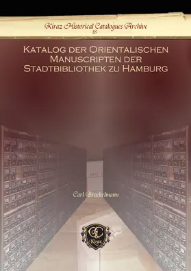 Brockelmann |  Katalog der Orientalischen Manuscripten der Stadtbibliothek zu Hamburg | eBook | Sack Fachmedien