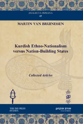 Bruinessen |  Kurdish Ethno-Nationalism versus Nation-Building States | eBook | Sack Fachmedien