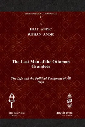 Andic |  The Last Man of the Ottoman Grandees | eBook | Sack Fachmedien