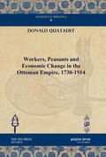 Quataert |  Workers, Peasants and Economic Change in the Ottoman Empire, 1730-1914 | eBook | Sack Fachmedien