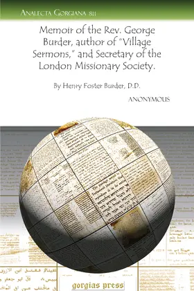 Anonymous |  Memoir of the Rev. George Burder, author of “Village Sermons,” and Secretary of the London Missionary Society | eBook | Sack Fachmedien