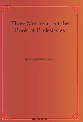 Çiçek |  Three Memre about the Book of Ecclesiastes | eBook | Sack Fachmedien