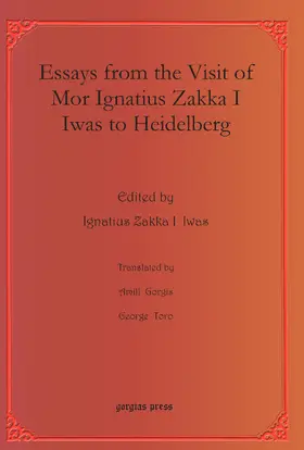 Iwas |  Essays from the Visit of Mor Ignatius Zakka I Iwas to Heidelberg | eBook | Sack Fachmedien